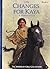 Changes For Kaya (Turtleback School & Library Binding Edition)