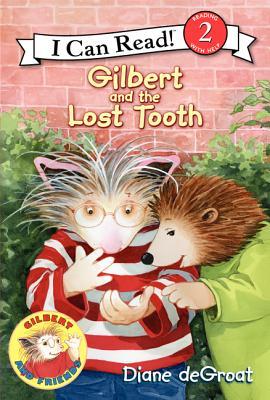 Gilbert and the Lost Tooth (I Can Read Level 2)