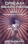 Dream Searchers Book 1 The Seekers of the Spirit