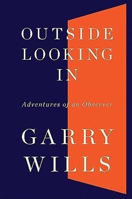 Outside Looking In: Adventures of an Observer (Hardcover)