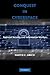 Conquest in Cyberspace by Martin C. Libicki