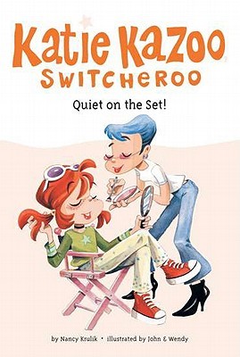 Quiet on the Set! (Katie Kazoo, Switcheroo, #10)