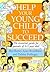 Help Your Young Child to Su...