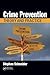 Crime Prevention: Theory and Practice