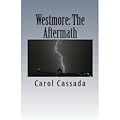Westmore: The Aftermath