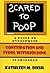 Scared to Poop: A Guide to ...