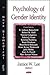 Psychology Of Gender Identity