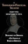 A Theologico-Political Treatise Part II (Chapters VI to X)