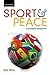 Sport and Peace A Sociologi...