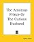 The Amorous Prince Or The Curious Husband