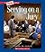 Serving on a Jury (A True Book: Civics)