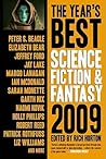 The Year's Best Science Fiction & Fantasy, 2009