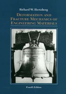 Deformation and Fracture Mechanics of Engineering Materials (Hardcover)