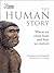 The Human Story: Where We C...