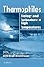 Thermophiles: Biology and T...