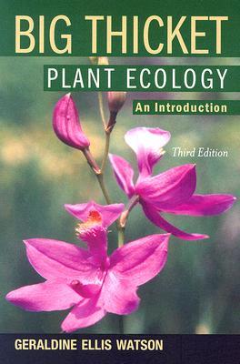Big Thicket Plant Ecology: An Introduction (Paperback)