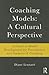 Coaching Models: A Cultural Perspective