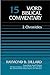 Word Biblical Commentary Vol. 15, 2 Chronicles by Raymond B. Dillard