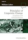 Principles of Linguistic Change: Cognitive and Cultural Factors: 3