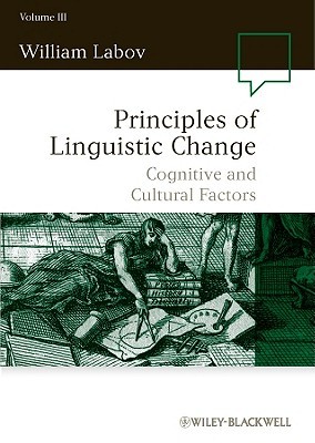 Principles of Linguistic Change: Cognitive and Cultural Factors: 3 (Paperback)