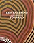 Remembering Forward: Australian Aboriginal Painting Since 1960