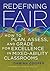 Redefining Fair: How to Plan, Assess, and Grade for Excellence in Mixed-Ability Classrooms