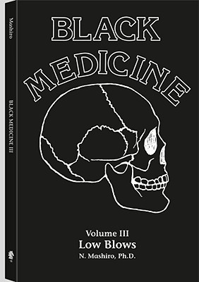 Black Medicine, Vol. III: Low Blows (Black Medicine)