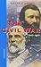 The Civil War, 1860-1865,grades 6-10: Nextext Stories in History