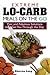 Extreme Lo-Carb Meals On The Go by Sharron Long