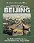 Daily Life in Ancient and Modern Beijing (Cities Through Time)