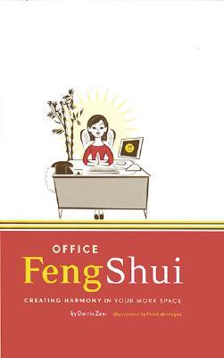 Office Feng Shui: Creating Harmony in Your Work Space (Hardcover)