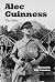 Alec Guinness: The Films