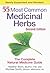 55 Most Common Medicinal Herbs: The Complete Natural Medicine Guide