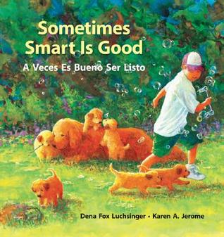 Sometimes Smart is Good (Hardcover)