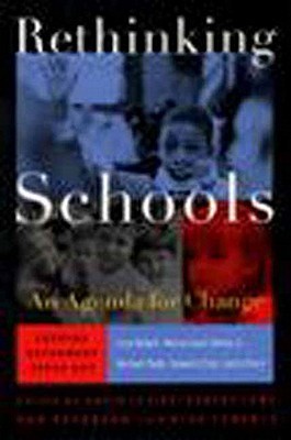 Rethinking Schools: An Agenda for Change (Paperback)