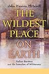 The Wildest Place on Earth: Italian Gardens and the Invention of Wilderness
