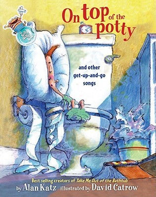 On Top of the Potty: On Top of the Potty (Hardcover)