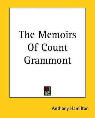 The Memoirs Of Count Grammont (Paperback)