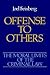 Offense to Others (Moral Limits of the Criminal Law)