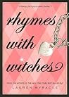 Rhymes with Witches by Lauren Myracle