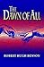 The Dawn of All