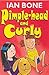 Pimple-head and Curly