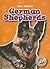 German Shepherds (Blastoff! Readers: Dog Breeds)