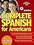 Complete Spanish for Americans: Basic and Intermediate Level (Speed Up!) (Spanish and English Edition)