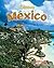 Conoce México (Spotlight on Mexico) (Conoce Mi País (Spotlight on My Country)) (Spanish Edition)