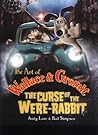 The Art of Wallace & Gromit by Andy Lane