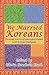 We Married Koreans by Gloria Goodwin Hurh