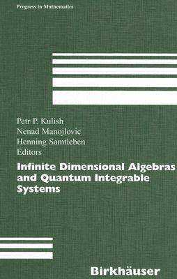 Infinite Dimensional Algebras and Quantum Integrable Systems (Progress in Mathematics, 237)