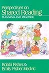 Perspectives on Shared Reading : Planning and Practice Perspectives on Shared Reading : Planning and Practice