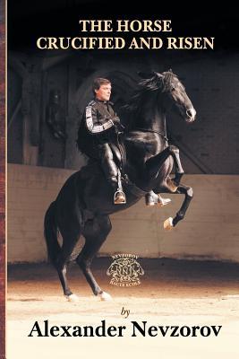The Horse Crucified and Risen (Paperback)